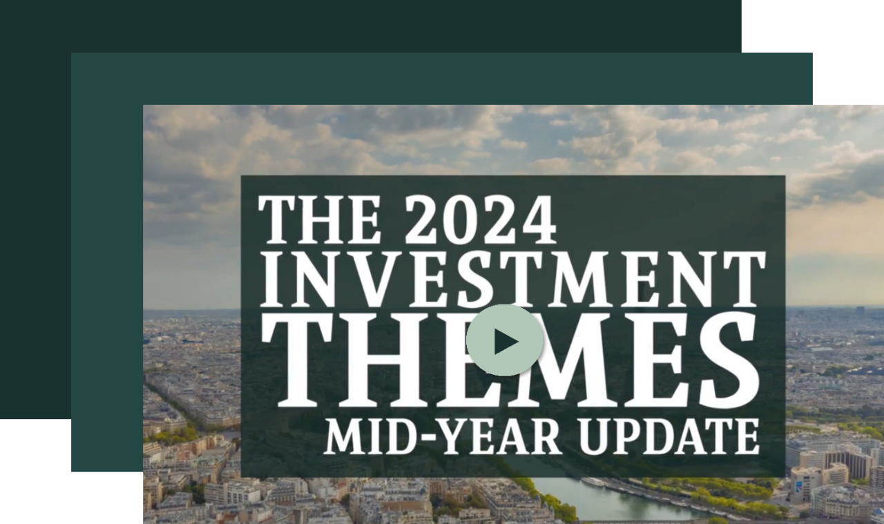 Mid-Year Investment Theme 2024